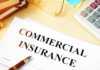 Understanding Commercial Insurance: A Comprehensive Guide for Business Owners